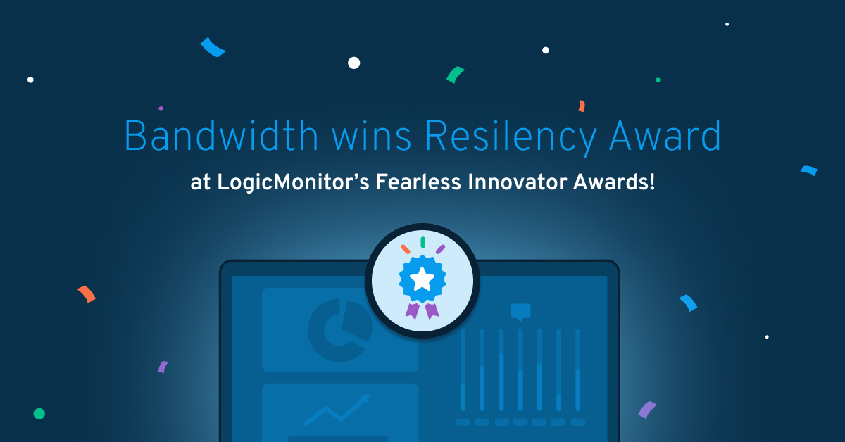 A monitor showing an award and the announcement that Bandwidth won the Resiliency Award at LogicMonitor awards 2022
