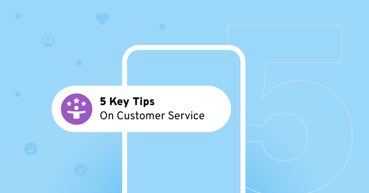 Phone screen showing title 5 key tips on customer service