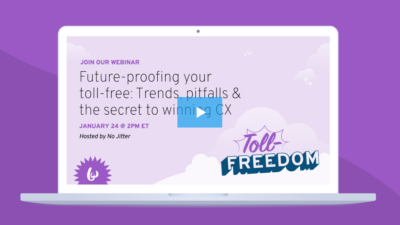 Future-proofing your toll-free: Trends, pitfalls & the secret to winning CX image
